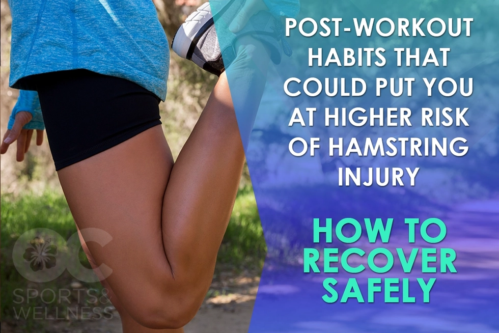 Post-Workout Habits That Could Put You at Higher Risk of Hamstring Injury